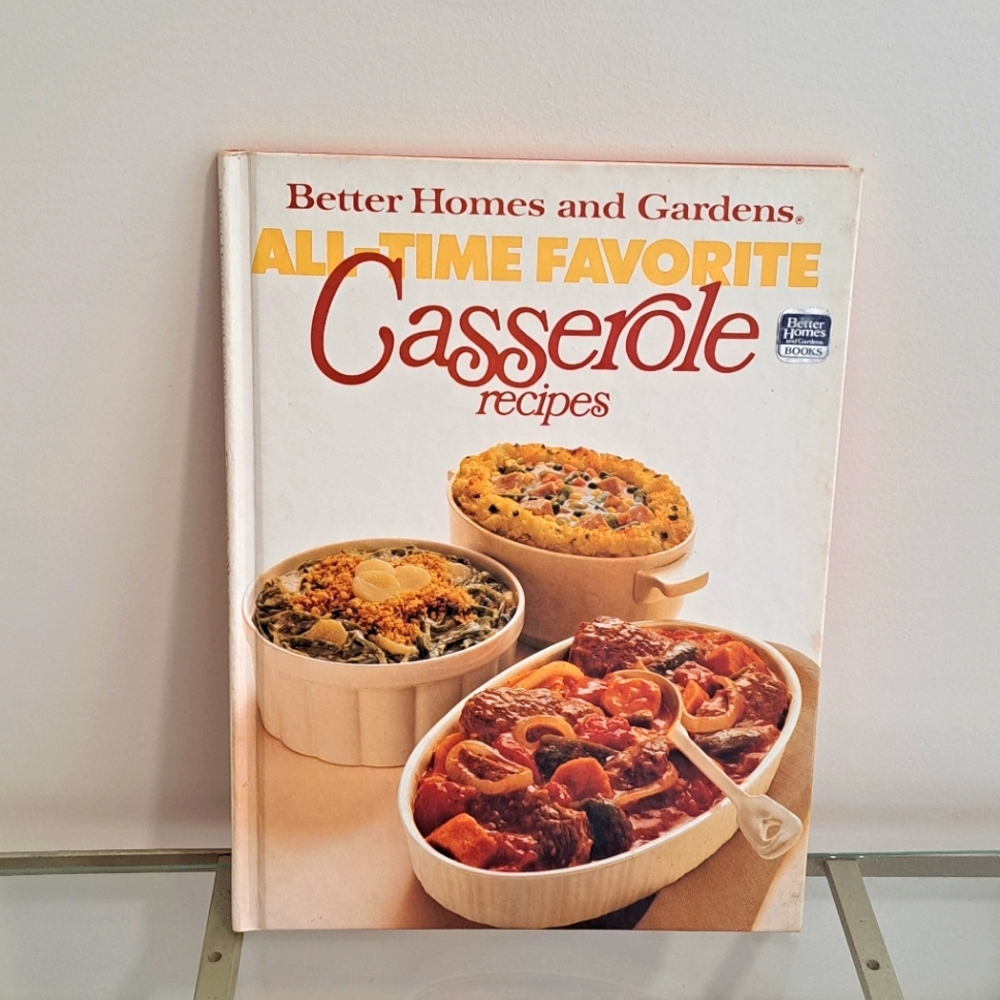 Vintage 1977 Better Homes And Gardens " All Time Favorite Casserole Recipes".